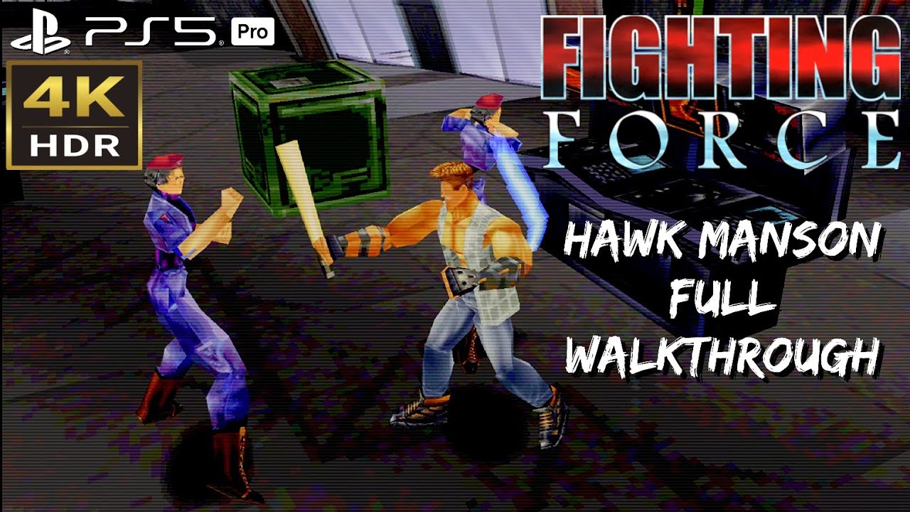 Fighting Force Collection Hawk Walkthrough (PS5 Pro) 4K HDR