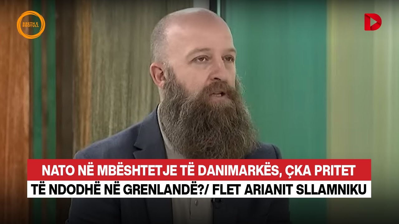 NATO në mbështetje të Danimarkës, çka pritet të ndodhë në Grenlandë?/ Flet Arianit Sllamniku