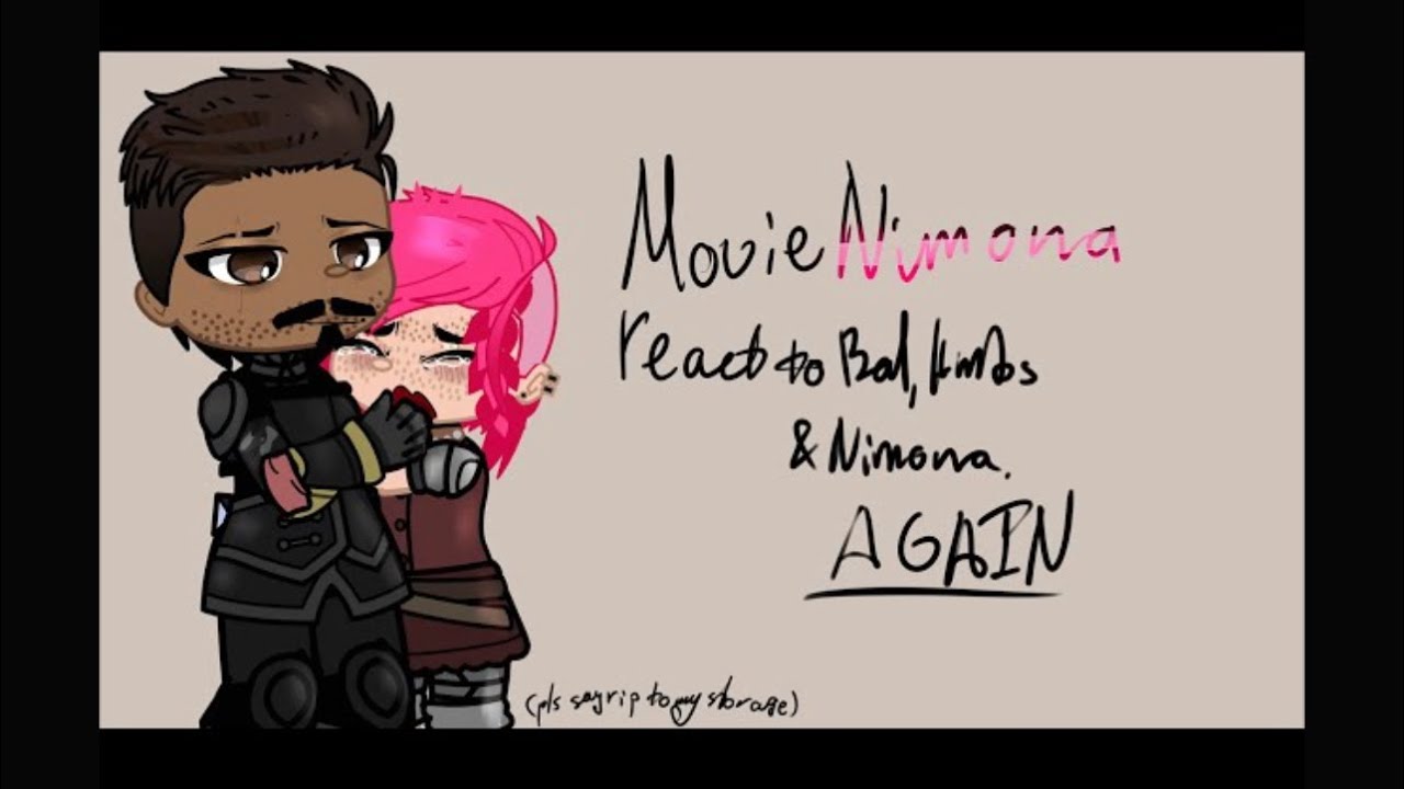 Nimona(movie) react :D //gonna hold a funeral for my storage