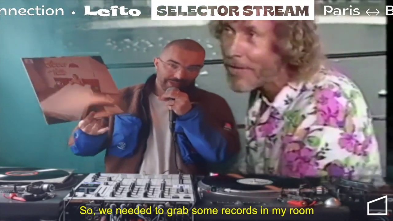 Lefto . Selector Stream . Brussels/Paris