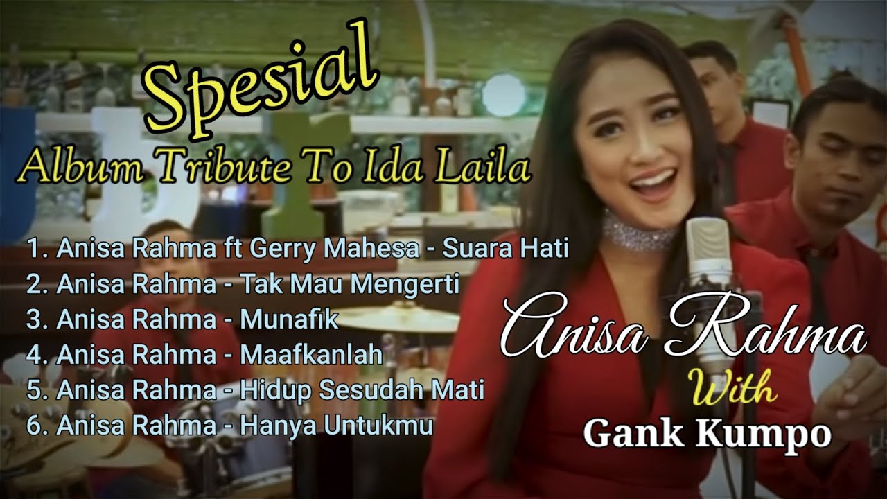 Anisa Rahma - Spesial Tribute To Ida Laila