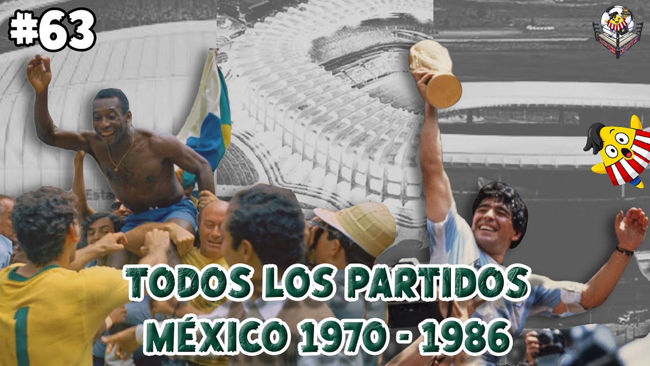 ⚽ MUNDIAL MÉXICO 1970-1986: ASÍ se vivieron TODOS los PARTIDOS en los ESTADIOS MUNDIALISTAS 🏟️ 