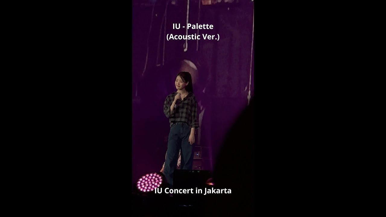 IU 아이유 Palette '팔레트' 240428 IU HEREH CONCERT IN JAKARTA