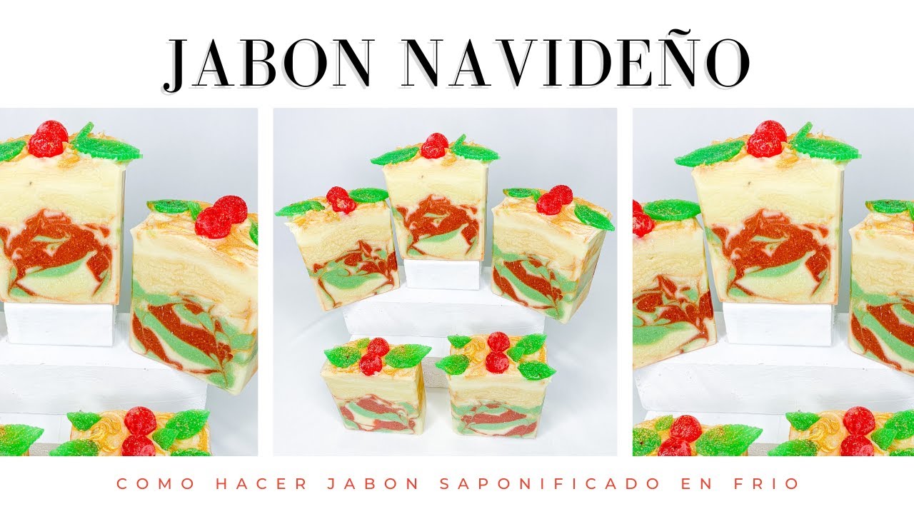 JABON NAVIDEÑO : Como hacer jabón saponificado en frío
