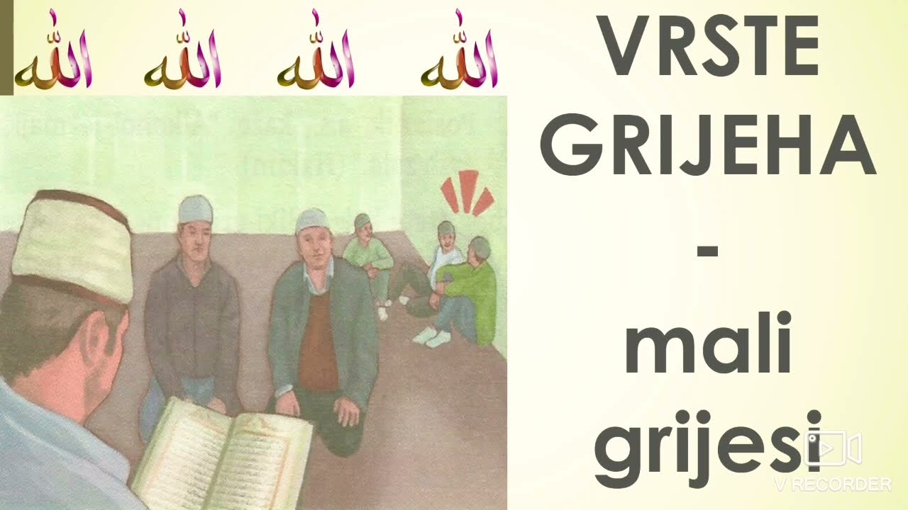 Vrste grijeha - mali grijesi! (Ilmihal 2)