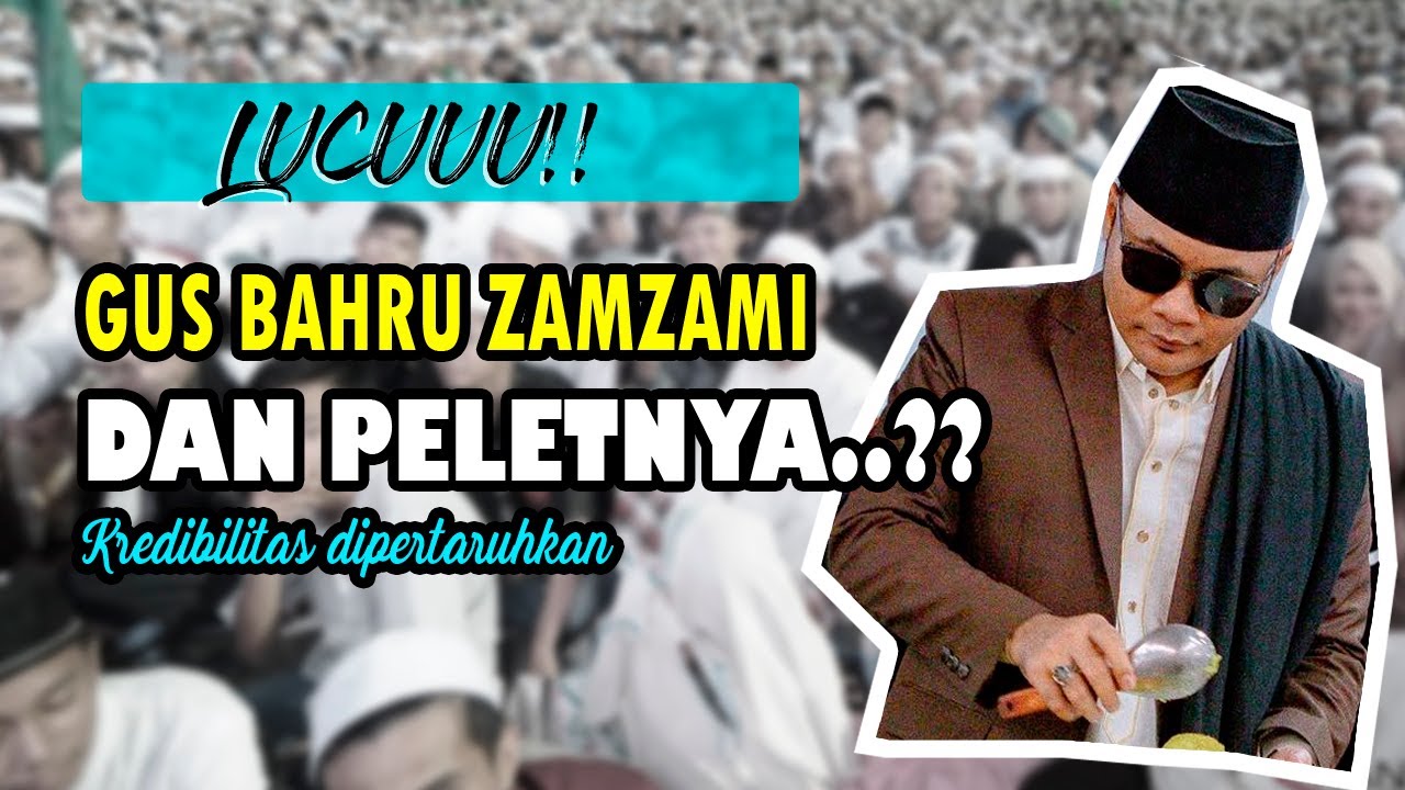 😄😄LUUCUU!!!KREDIBILITAS PELET GUS BAHRU ZAMZAMI