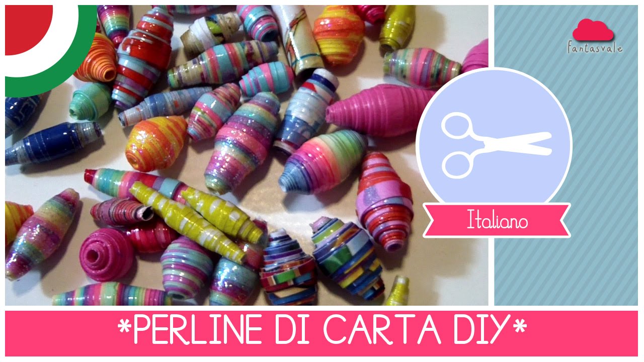 Come fare le PERLINE di CARTA Tutorial DIY by Fantasvale ft. Arte per Te