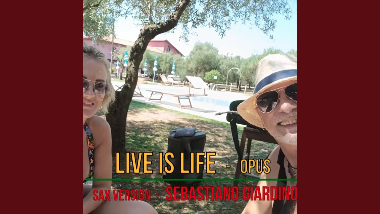 Live is Life (Sax Version)