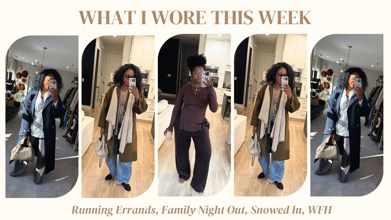What I Wore This Week || Running Errands, Family Night Out, Snowed In, WFH