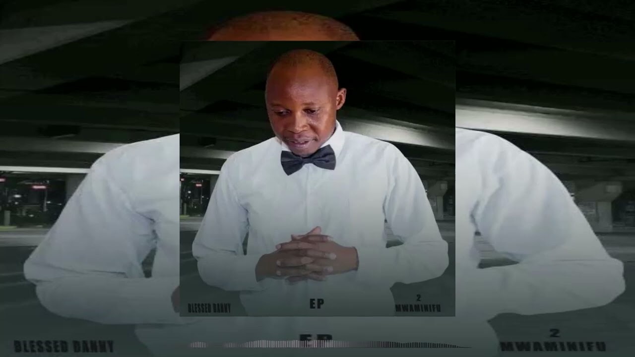 Blessed Danny-Mwaminifu(official music audio)