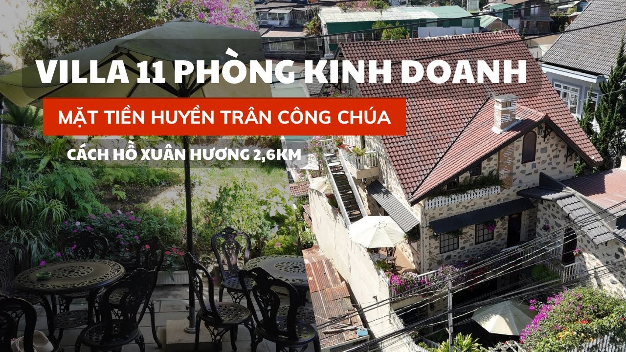 Bán Villa Mặt Tiền Huyền Trân Công Chúa Đà Lạt | 11 Phòng Homestay | Gần Hồ Xuân Hương | 20 Tỷ