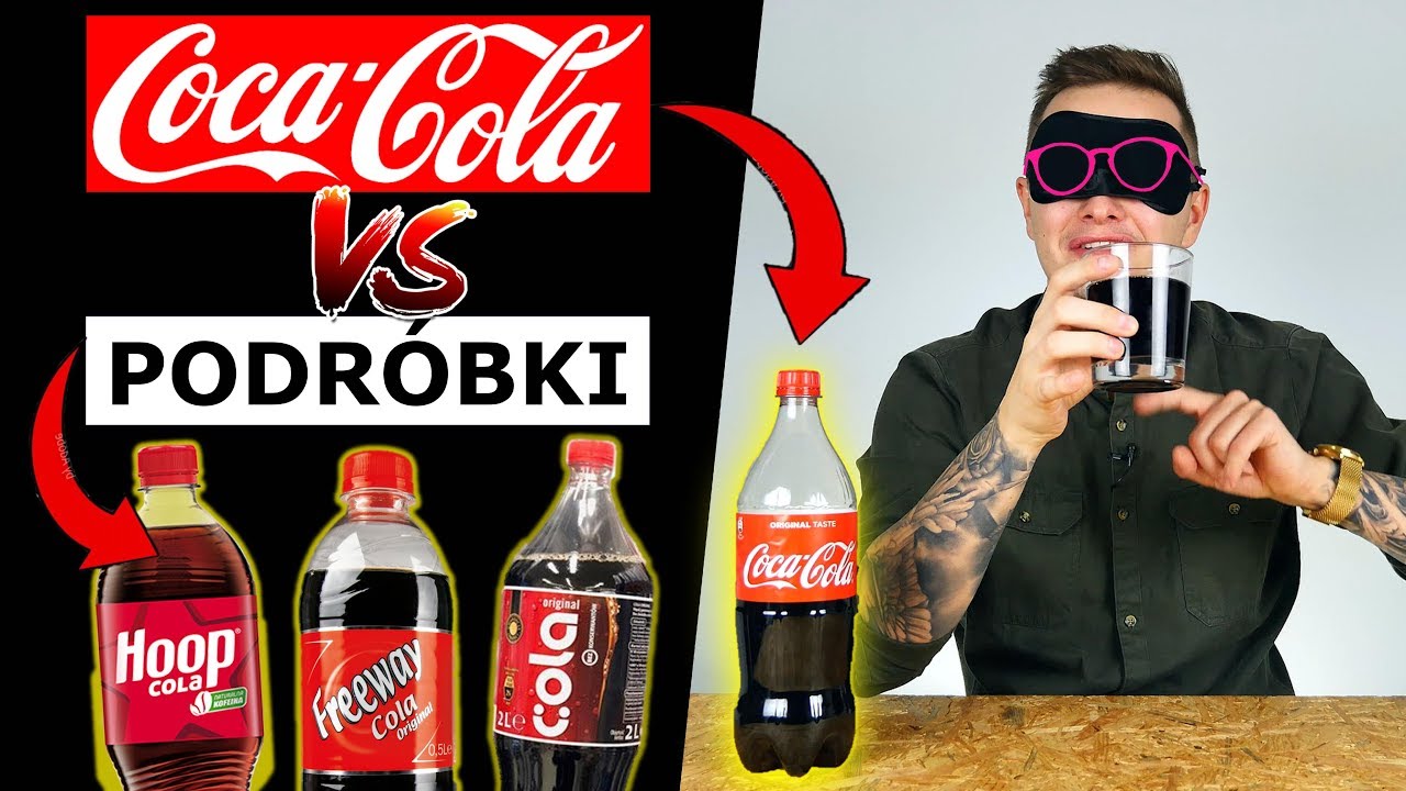 ORYGINALNA COCA COLA vs. PODR&Oacute;BKI - KT&Oacute;RA LEPSZA?!