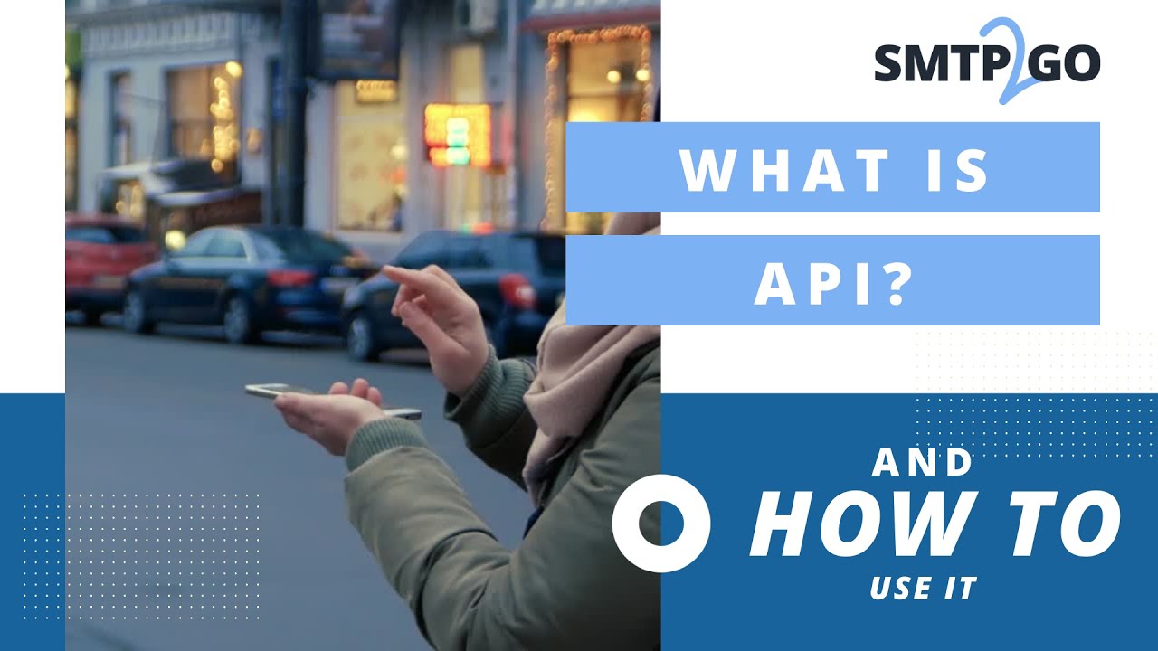 What is API and How to Use It