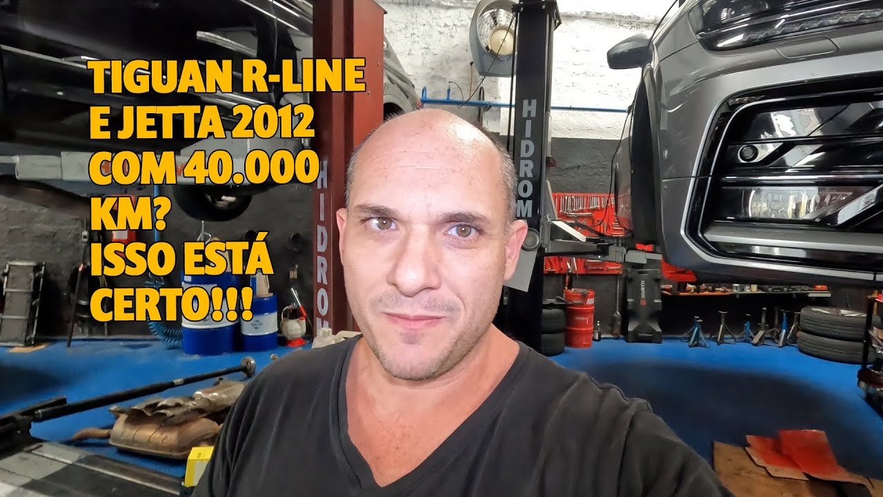 TIGUAN R-LINE E JETTA 2012 COM 40.000 KM? ISSO EST&Aacute; CERTO!!!