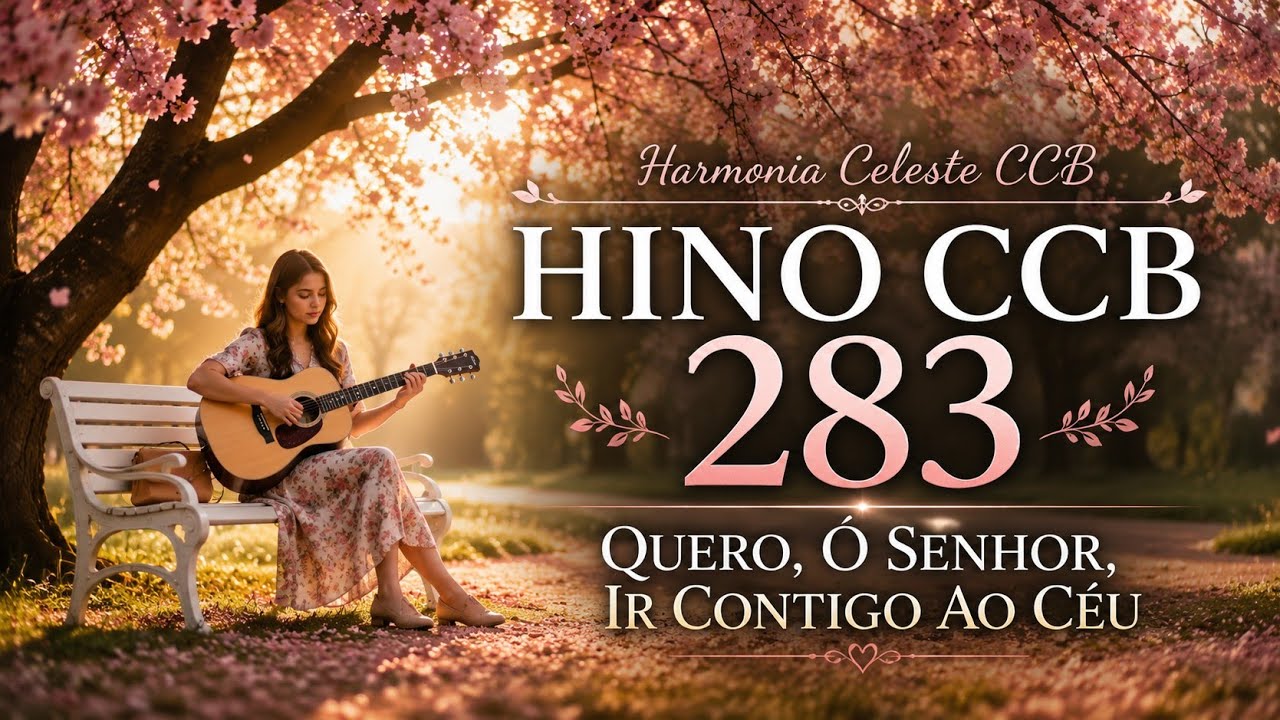 🎶 Hino 283 CCB – 