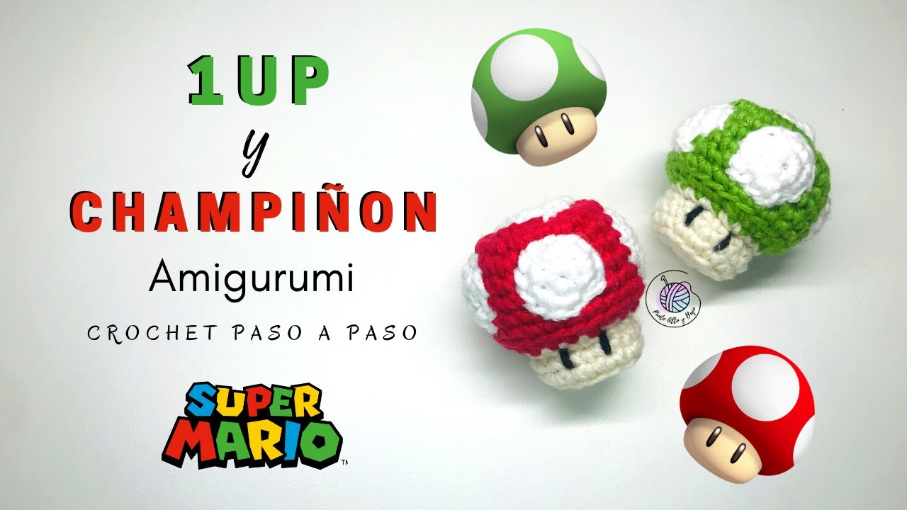 CHAMPIÑON AMIGURUMI /1UP SUPER MARIO BROS