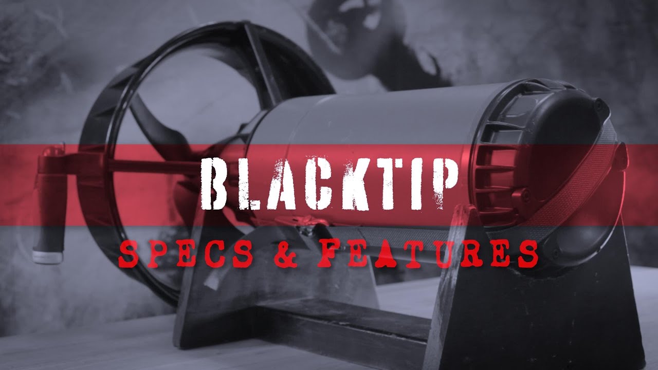 BlackTip Specs & Features