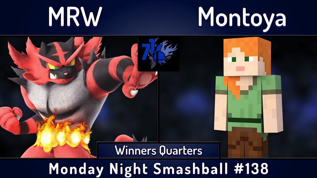 MNS # 138 | MRW (Incineroar) vs Montoya (Steve) | WQF | SSBU Smash Ultimate