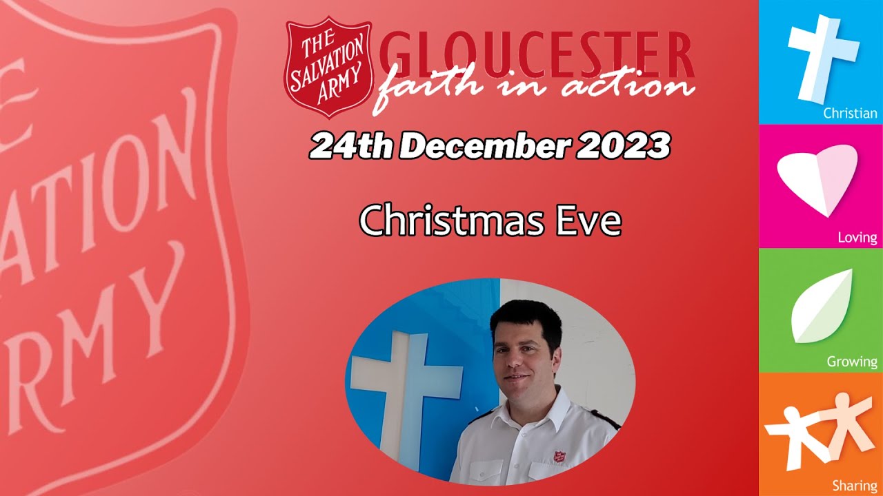 Sunday Worship - 24th December 2023 | Gloucester Salvation Army