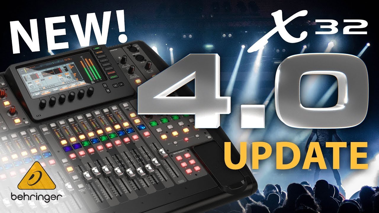 What's new for the X32 firmware 4.0? &ndash; Behringer X32 digital mixing console