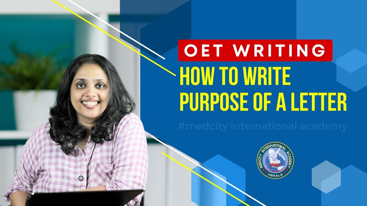 OET Writing Class | How to Write the Purpose of a Letter