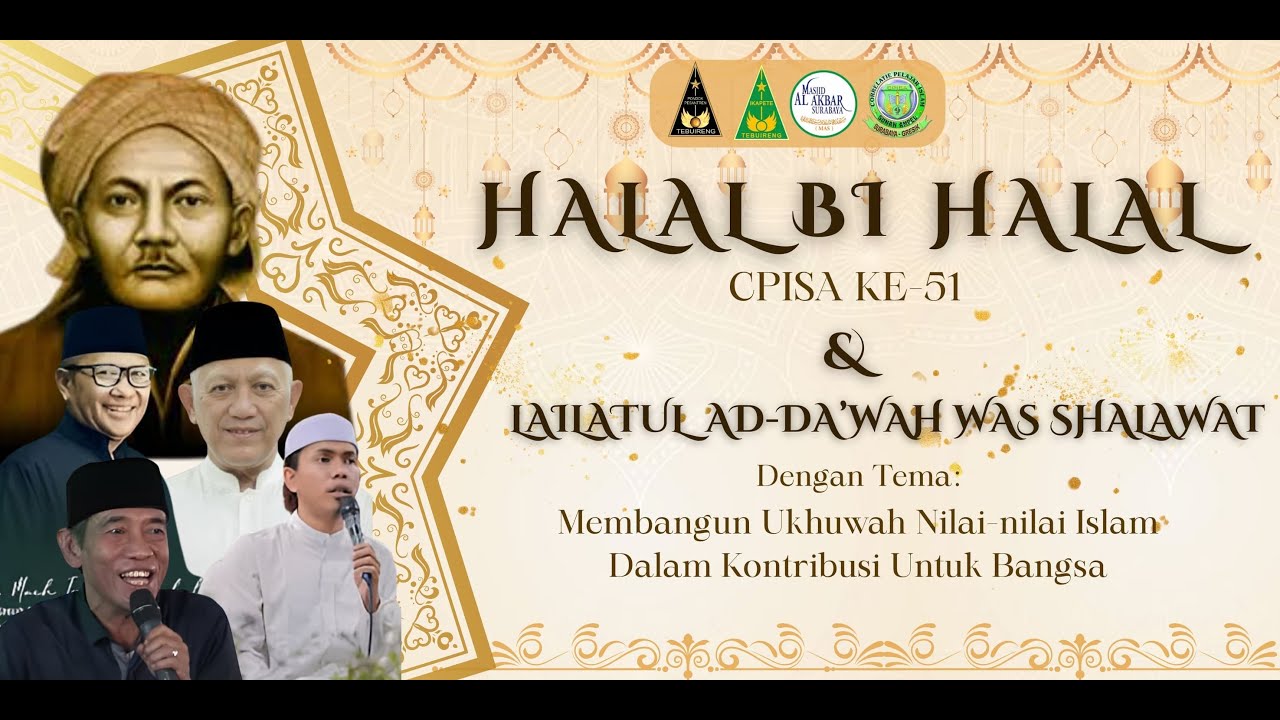 🔴 HALAL BI HALAL CPISA KE-51 & LAILATUD DAKWAH WAS SHALAWAT