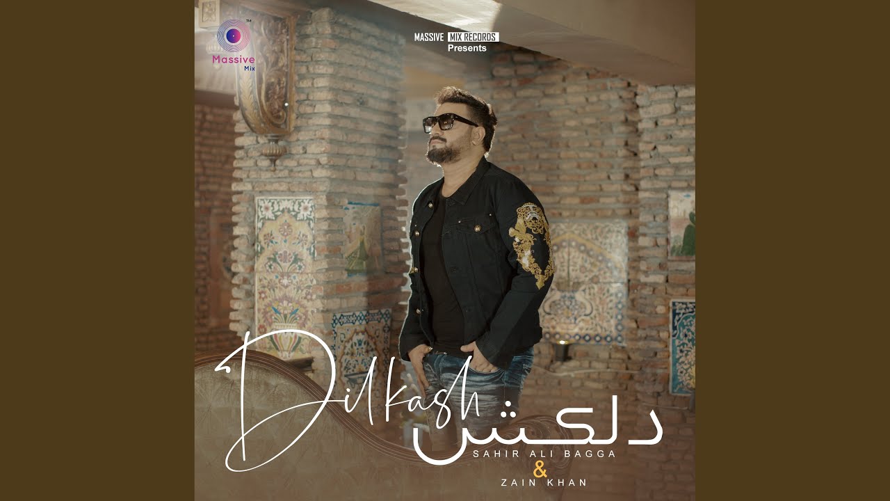 Dilkash (feat. Zain Khan)
