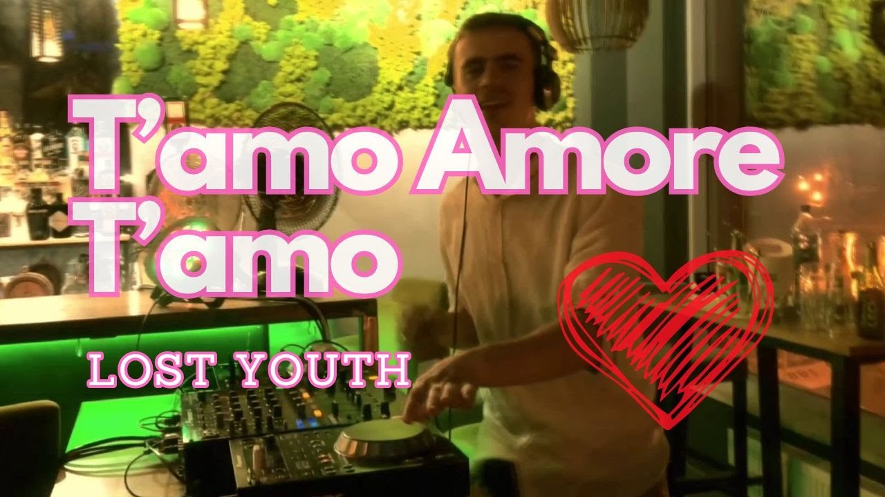Lost Youth - T'amo Amore T'amo (OFFICIAL)