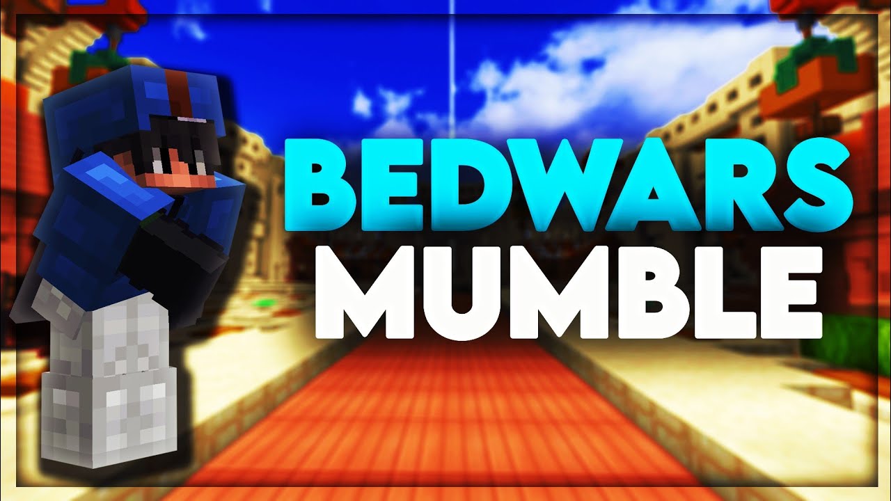 BEDWARS MUMBLE ft.@FaenWen