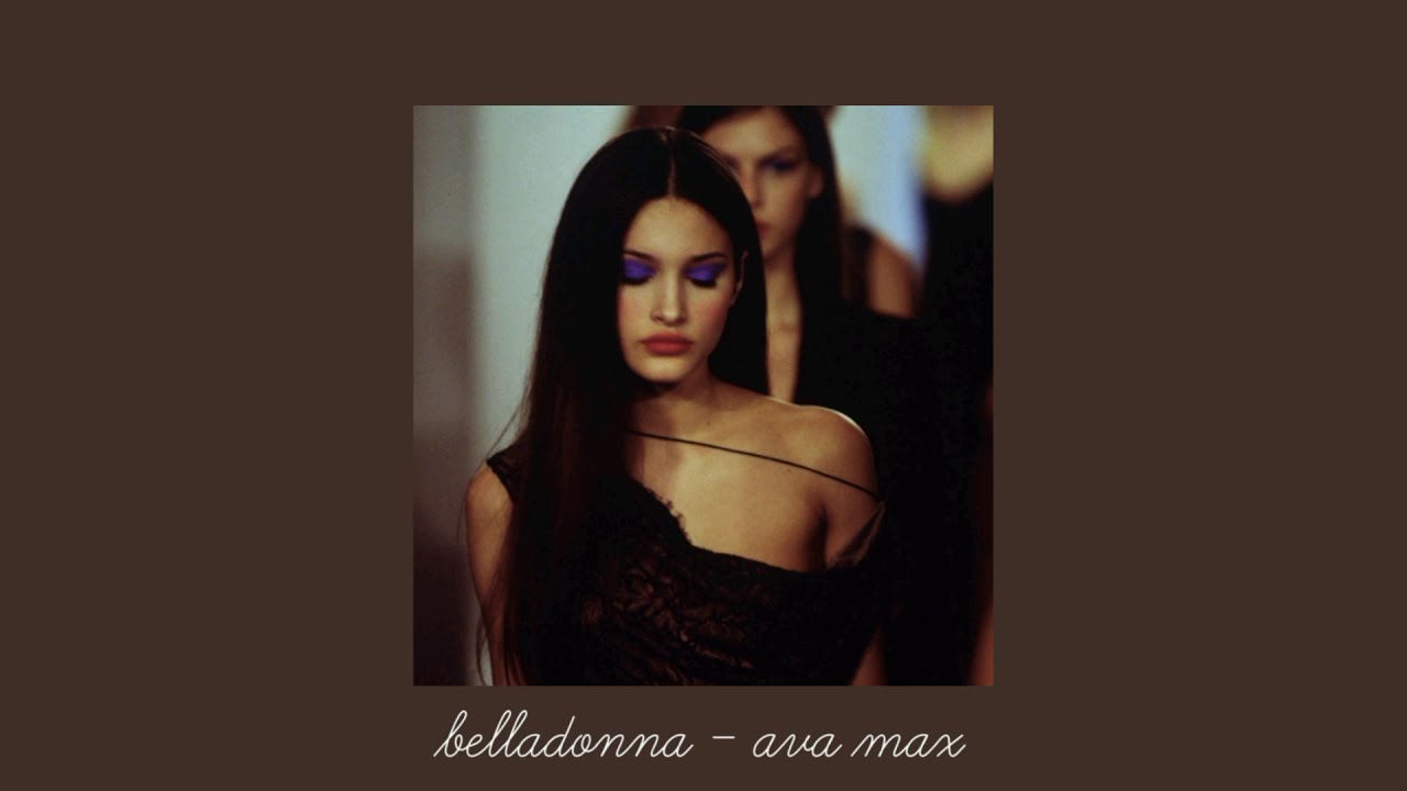 belladonna - ava max (slowed down + reverb)