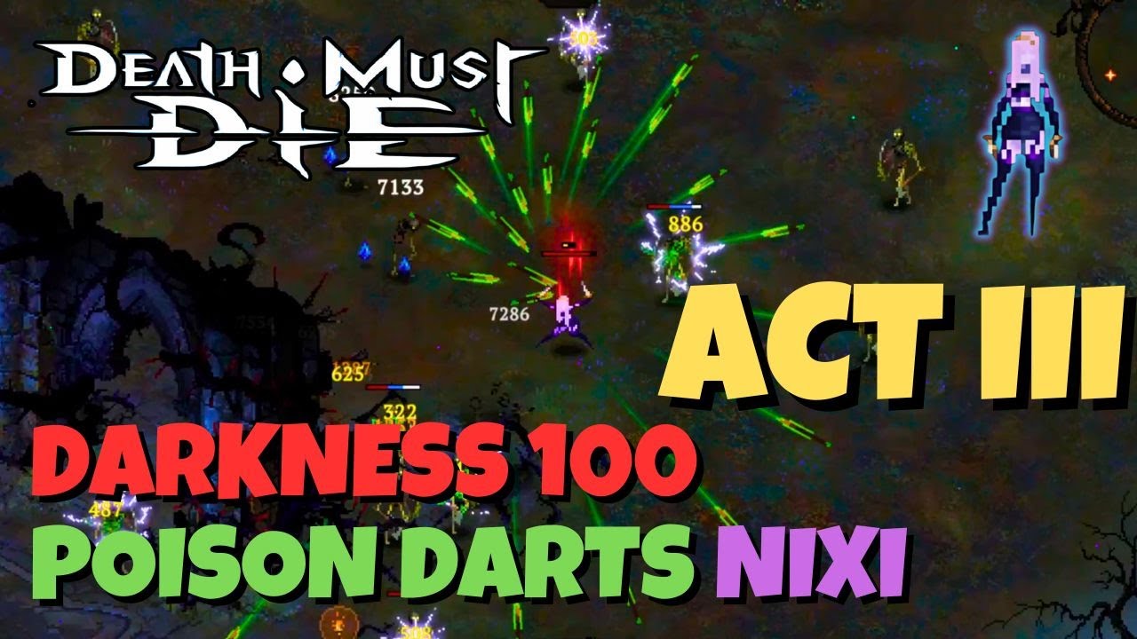 Poison Darts Nixi Darkness 100 Build Guide | Death Must Die