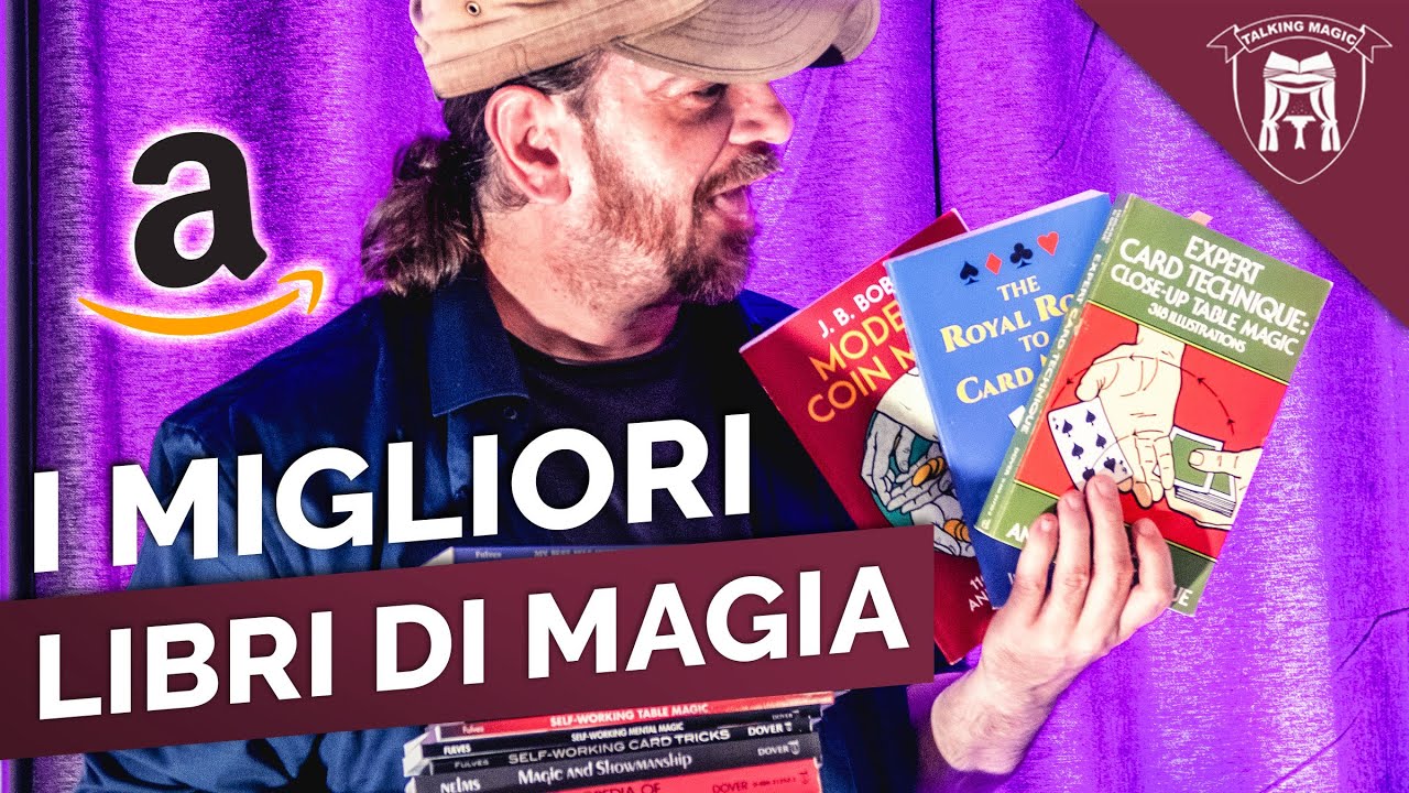 I MIGLIORI LIBRI DI MAGIA SU AMAZON!