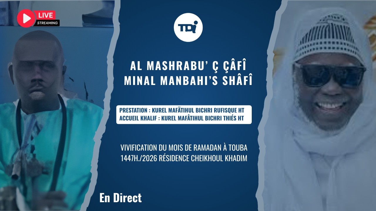 En Direct Al Mashrabu’ ç çâfî minal manbahi’s Shâfî | 6e Jour Ramadan 1447 h - 24 Février 2026
