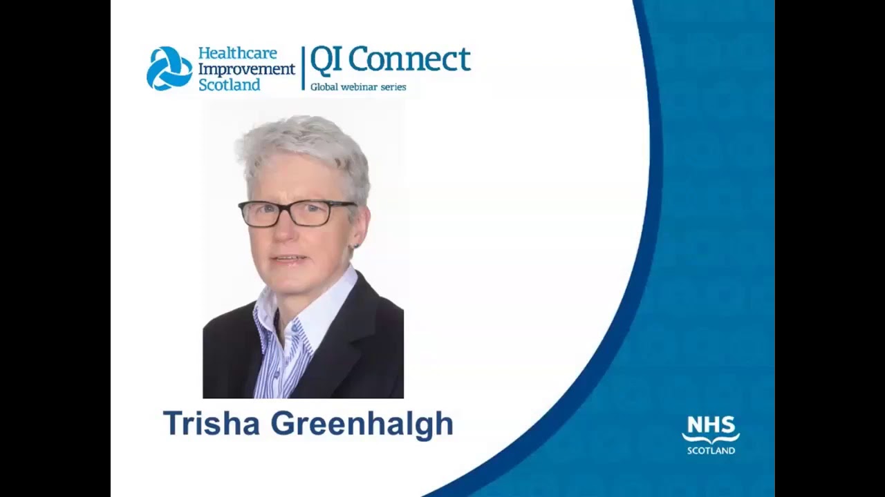 QI Connect with Trish Greenhalgh