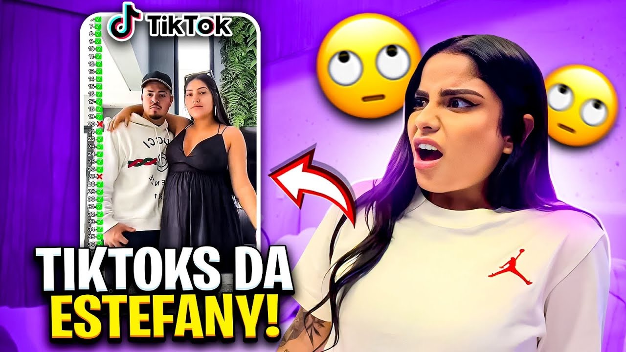 REAGINDO AOS TIKTOS DA ESTEFANY BORO