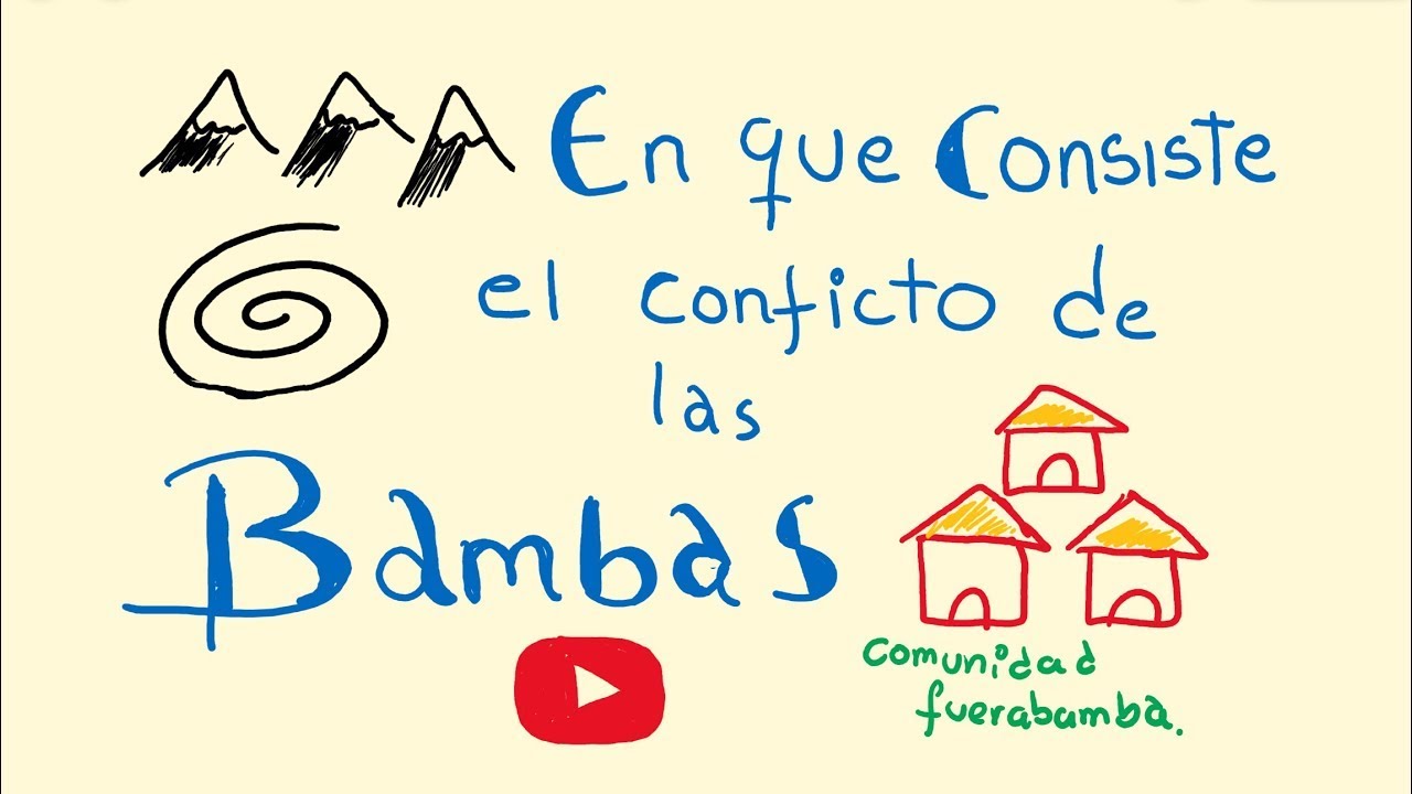 En que consiste el CONFLICTO de las BAMBAS? Resumido en 5min