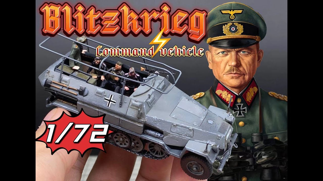 1/72 Blitzkrieg Command Vehicle sdkfz.251 General Guderian     How to Carefully Create a 1/72 Model