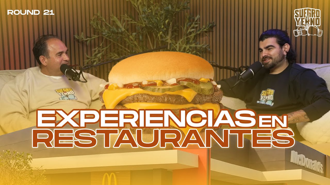 EXPERENCIA EN RESTAURANTES | ROUND #21 | #SuegrovsYernoPodcast