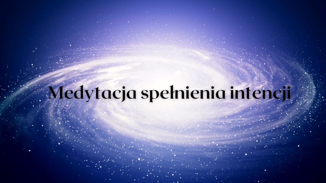 Medytacja wysłania i spełnienia intencji✨