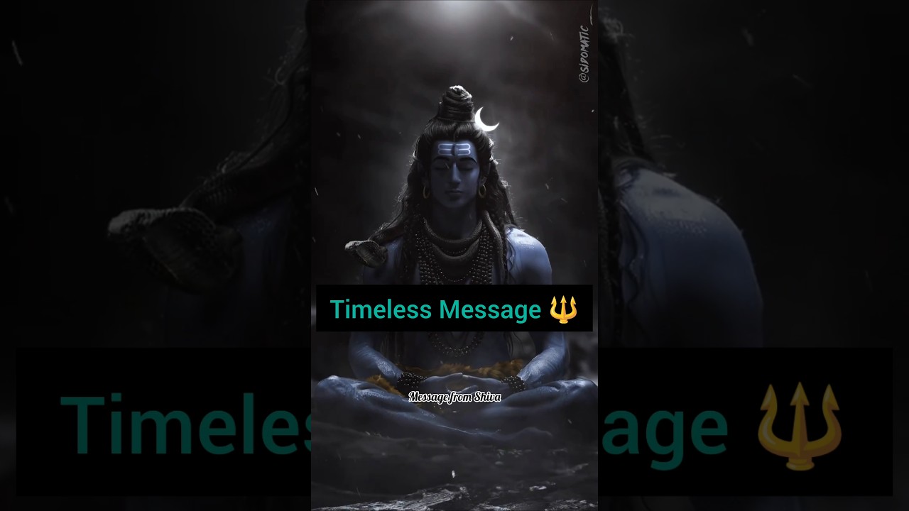 Timeless Message 🔱#viralvideo #shiv #timeless #viralshorts #monday #youtubeshorts