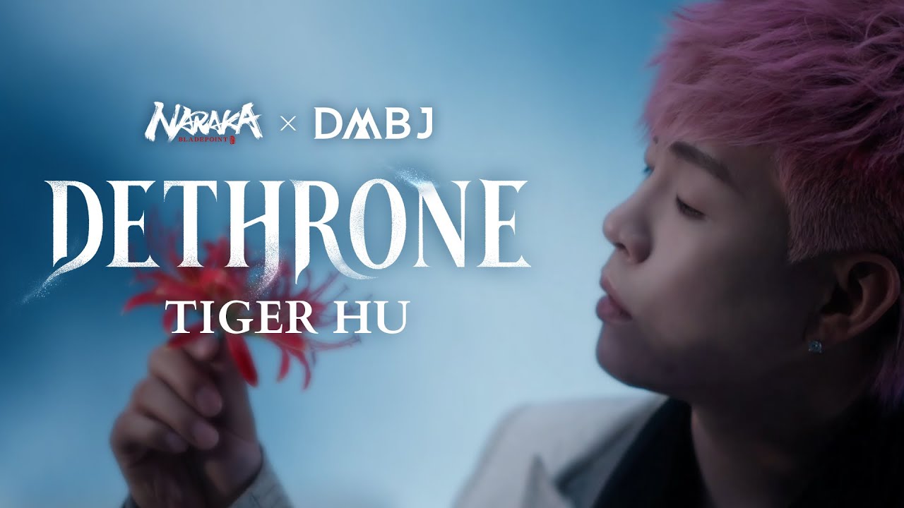 胡彦斌 Tiger Hu《DETHRONE》Time Raiders Crossover Theme Song | NARAKA: BLADEPOINT