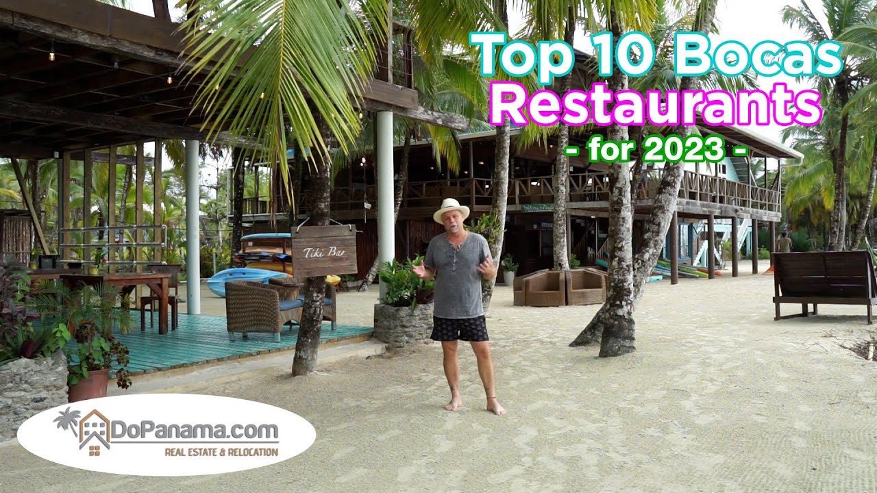 Mr. Foodie PTY: Special Episode – DoPanama.com - Top 10 Bocas Restaurants - for 2023 -