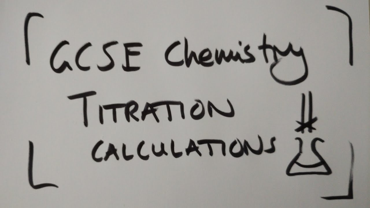 Titration calculations GCSE chemistry