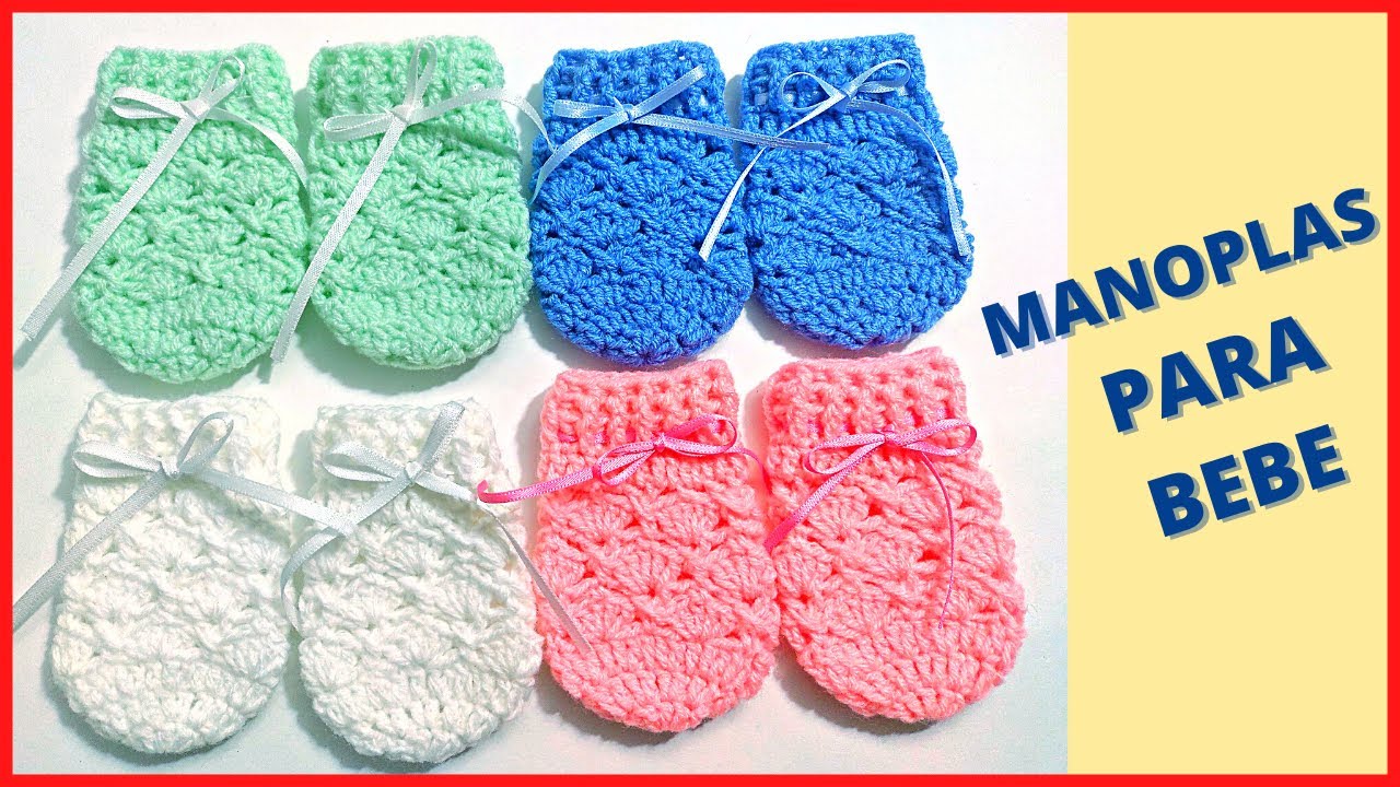 MANOPLAS n°1 crochet bebé (recién nacido) abanico y Relieve - Tutorial paso a paso - Moda a Crochet