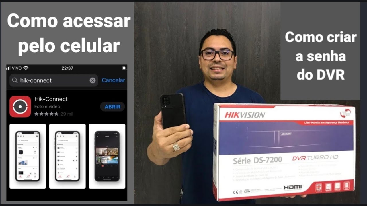 Como acessar o DVR da HIKVISION pelo celular app: Hik-Connect