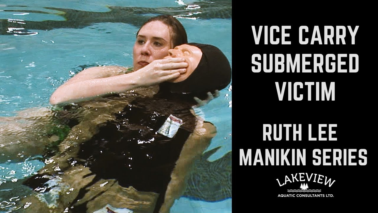 VICE CARRY SUBMERGED VICTIM | Lifeguard Training | Ruth Lee Pool Rescue Manikin Mannequin Series