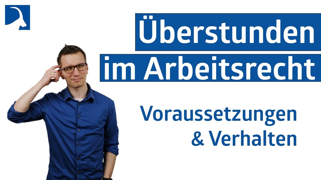 Überstunden im Arbeitsrecht - Voraussetzungen und Verhalten