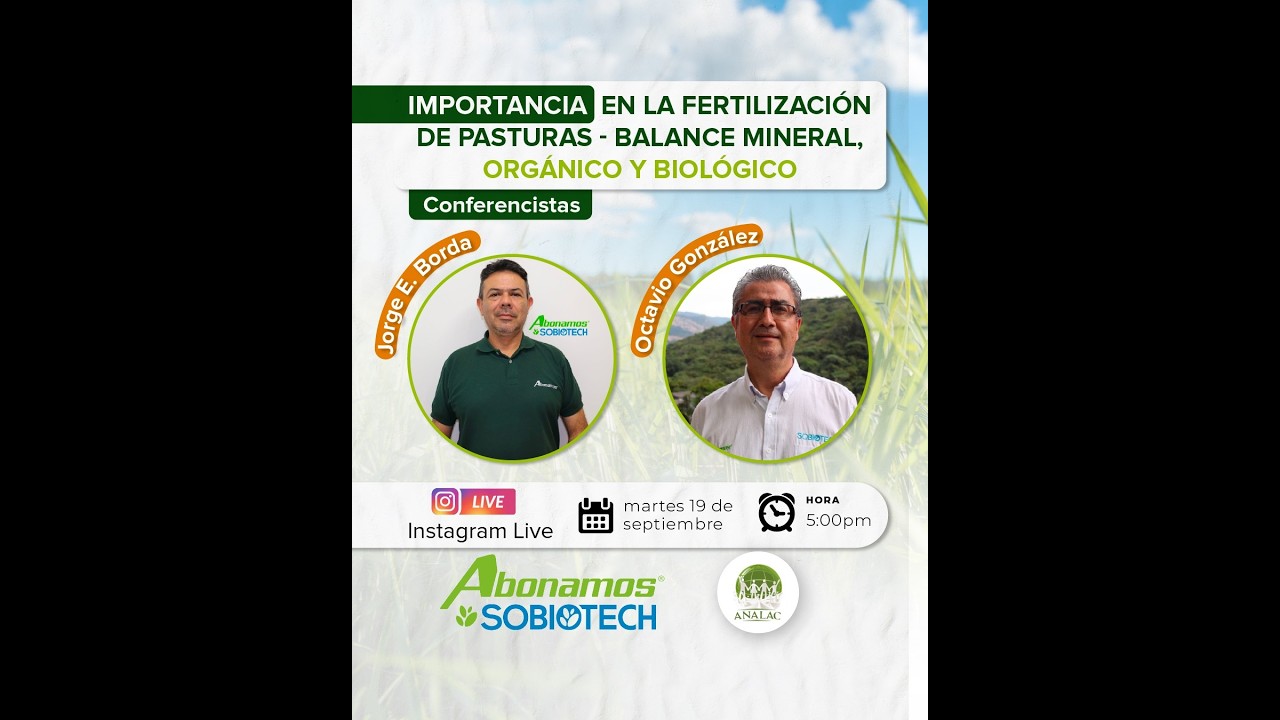 Importancia en la fertilización de pasturas   balance mineral, orgánico y biológico