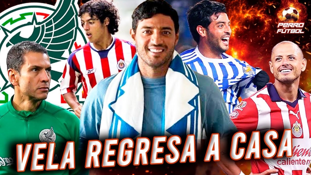 ¡VUELVE POR SUS HUE V0S! ¡CARLOS VELA REGRESA AL FUTBOL MEXICANO!