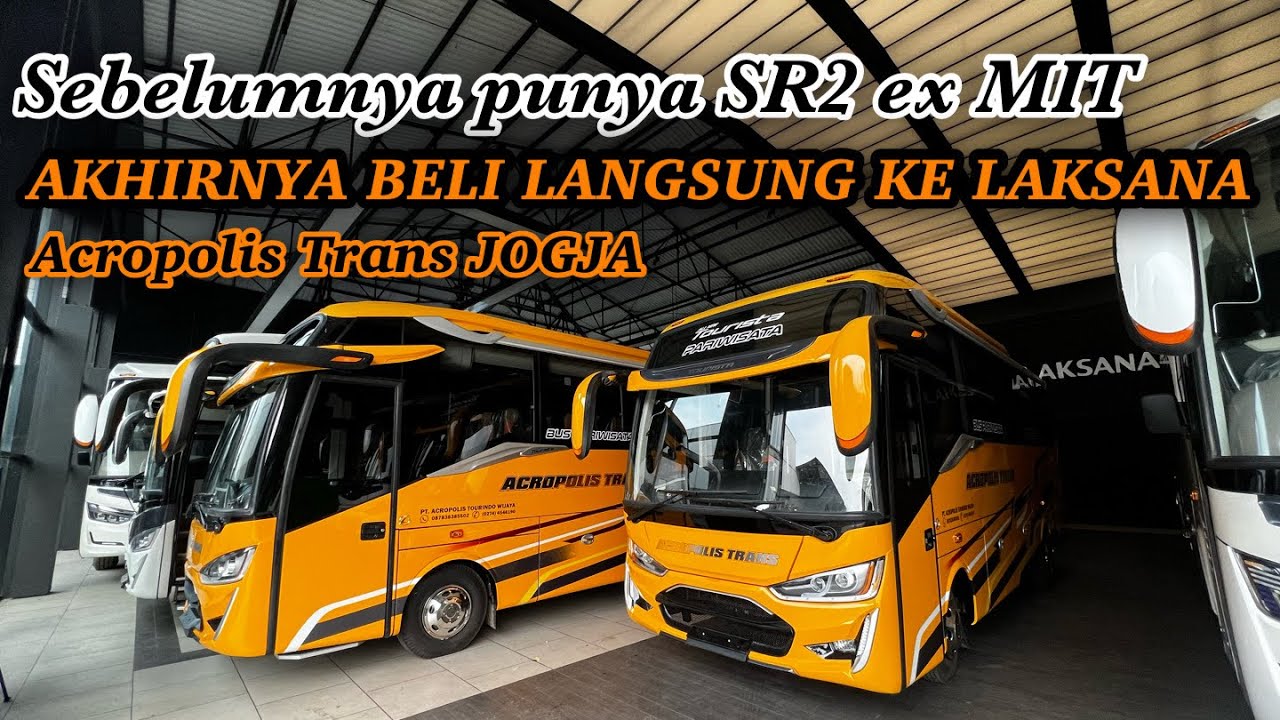 Acropolis Trans Pertama Kali Beli Tourista S di Laksana ‼️ Bus Pariwisata Jogja